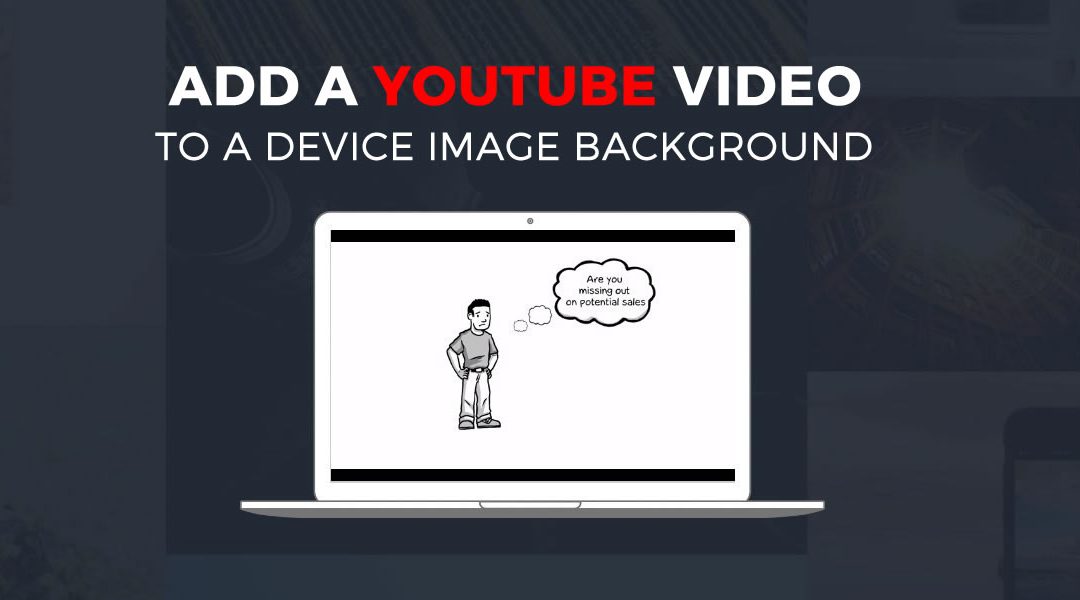 Adding a YouTube Video Within a Laptop Image
