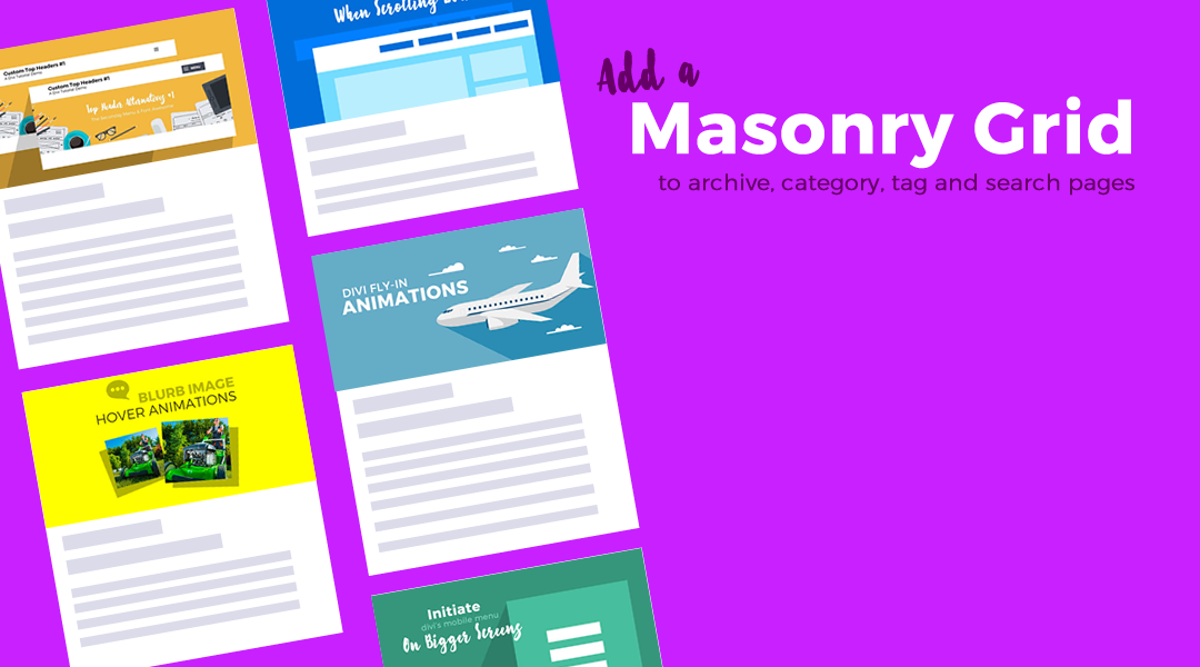 Add Blog Masonry Grid Layout to your Archive and Search Pages