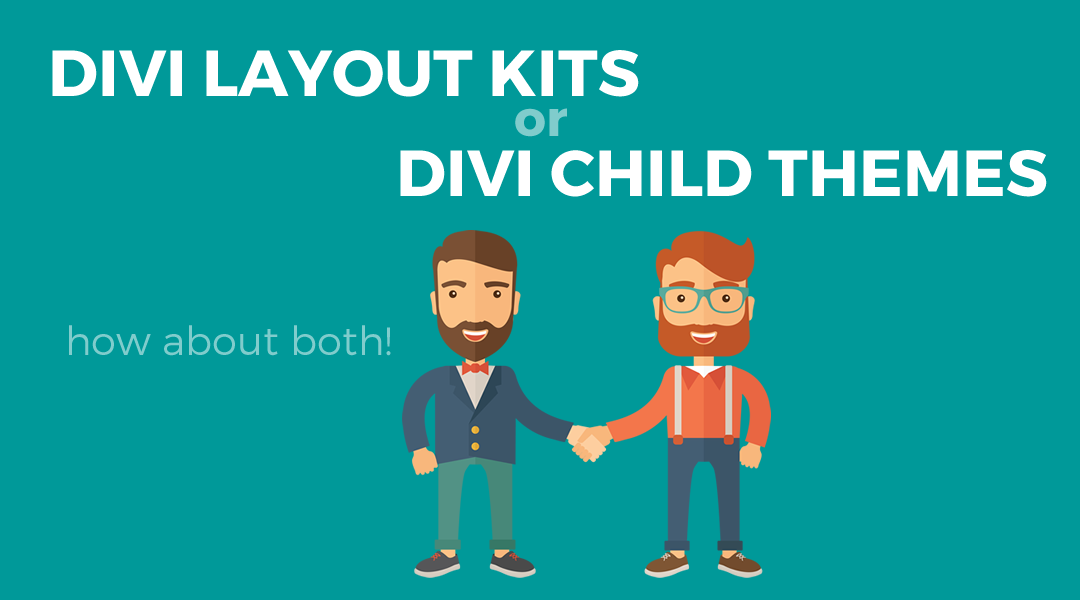 The Difference Between Divi Layout Kits & Premium Divi Child Themes