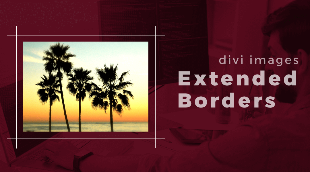 How To Add Borders Around An Image That Extend Beyond Each Other At The Corners