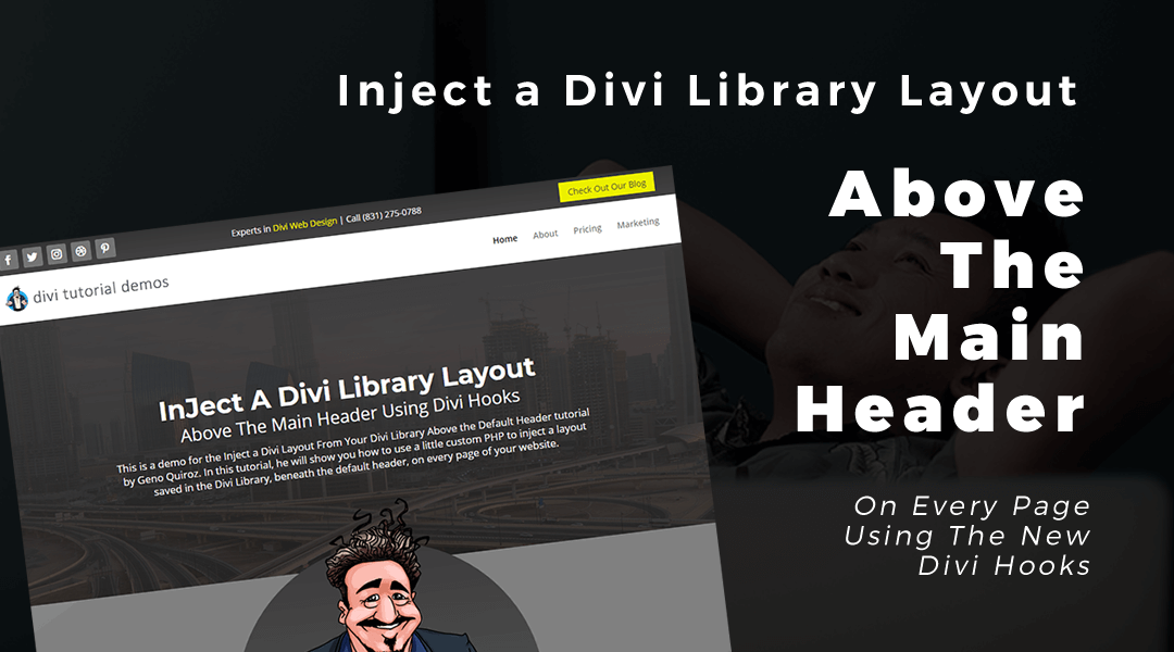Inject a Divi Layout From Your Divi Library Above the Default Main Header